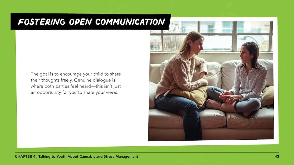 Fostering open communication: The goal is to encourage your child to share their thoughts freely. Genuine dialogue is where both parties feel heard—this isn’t just an opportunity for you to share your views.